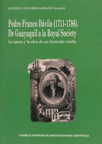 Portada del libro Pedro Franco Dávila (1711-1786). De Guayaquil a la Royal Society. FOTO: MNCN.